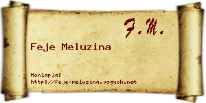 Feje Meluzina névjegykártya